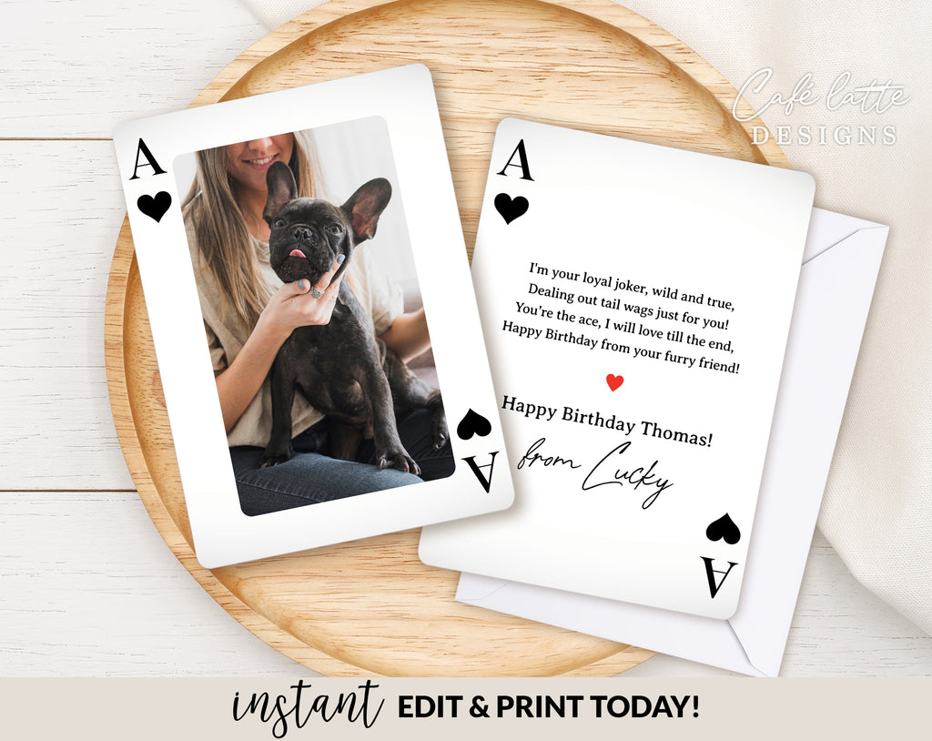 Original Birthday photo card printable, Birthday playing card for human from dog editable template instant download DIY, Boyfriend girlfriend husband wife birthday dog cat pet photo photoshoot ecard digital send by email text message social media, First birthday custom personalized card for dog mom dad, Playing card original funny card for him her, Instant download card, last minute card for men for women from furry friend with poem ace of hearts