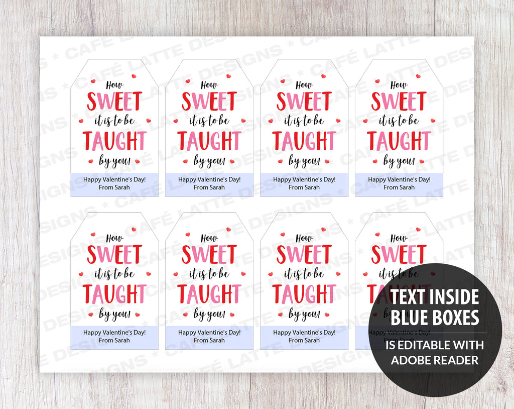 Valentines Day gift tags, Valentines Day printable gift tags, How sweet it is to be taught by you Valentines editable gift tag template DIY, Custom gift labels for Valentines Day, Kids teacher school gift tags with hearts